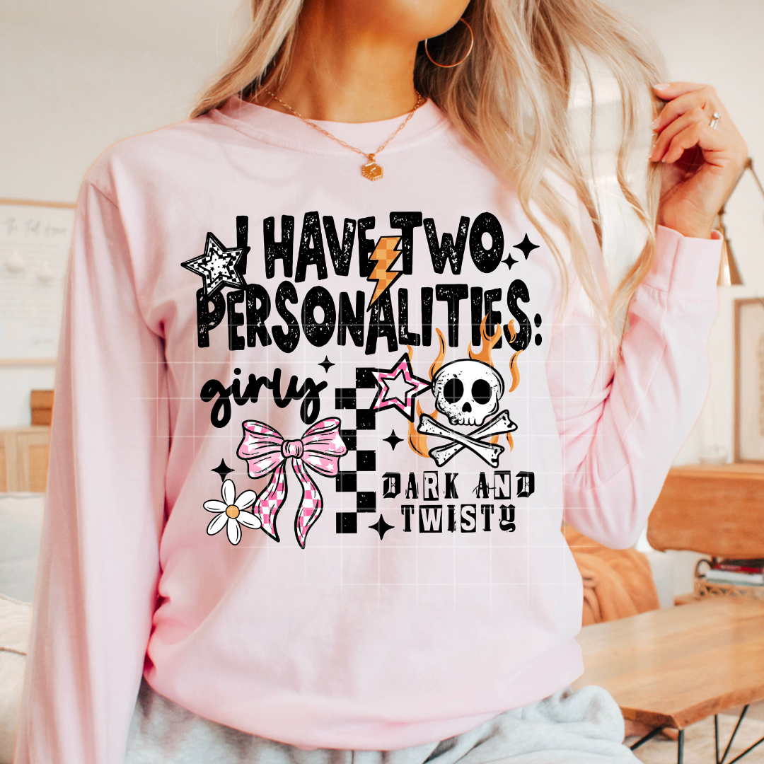 I Have Two Personalities DTF