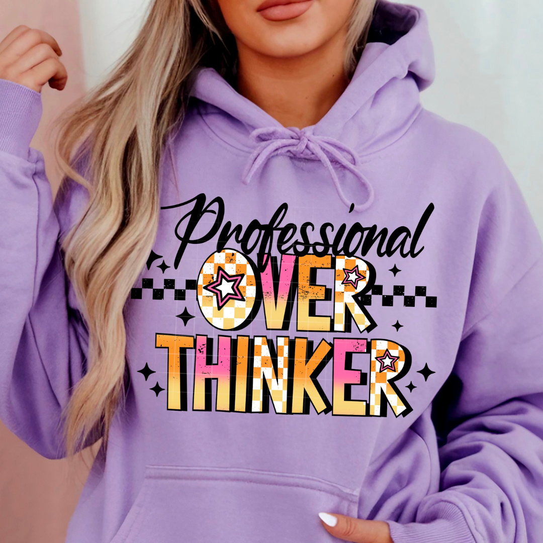 Professional Overthinker DTF