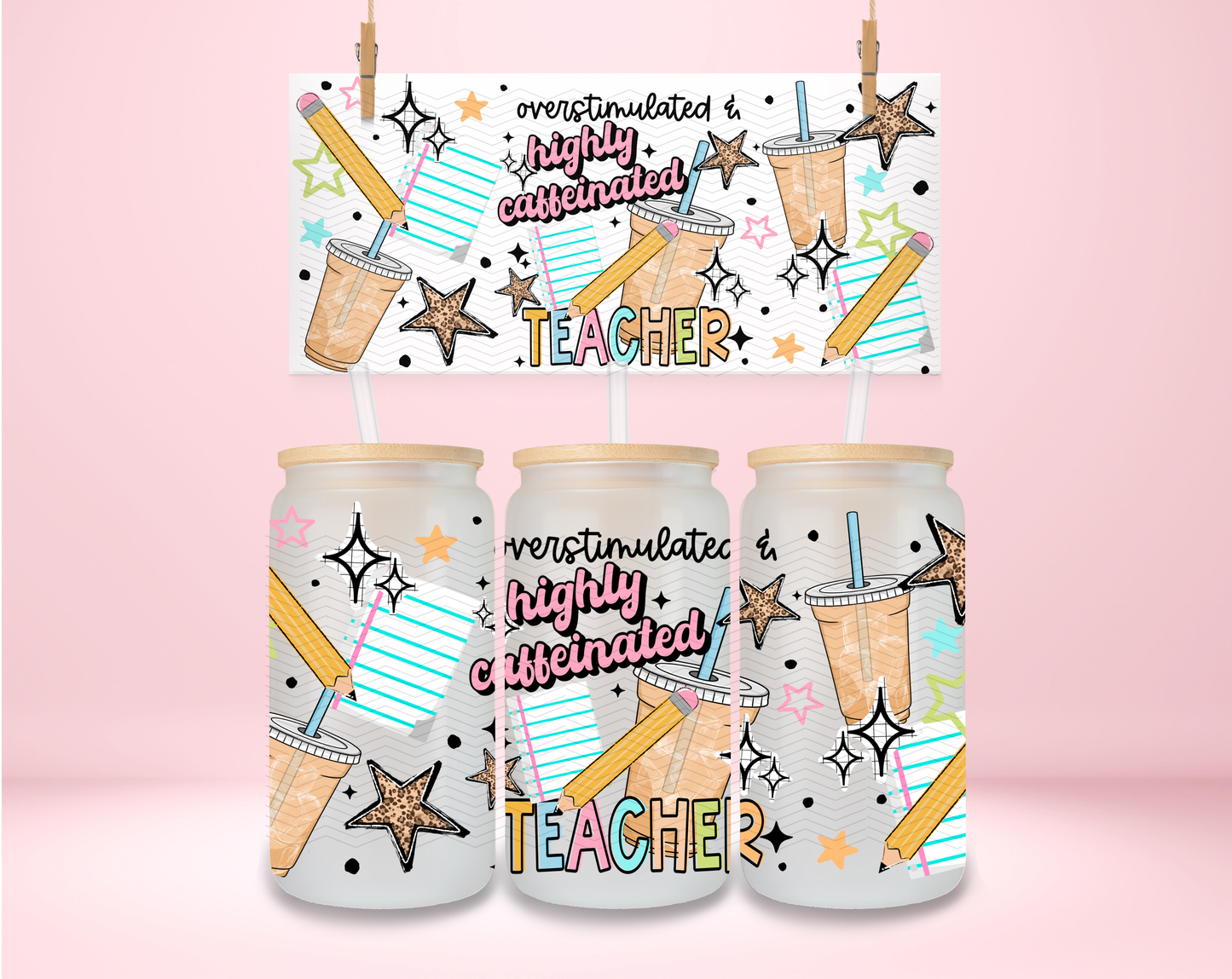 Highly Caffeinated Teacher UVDTF Wrap