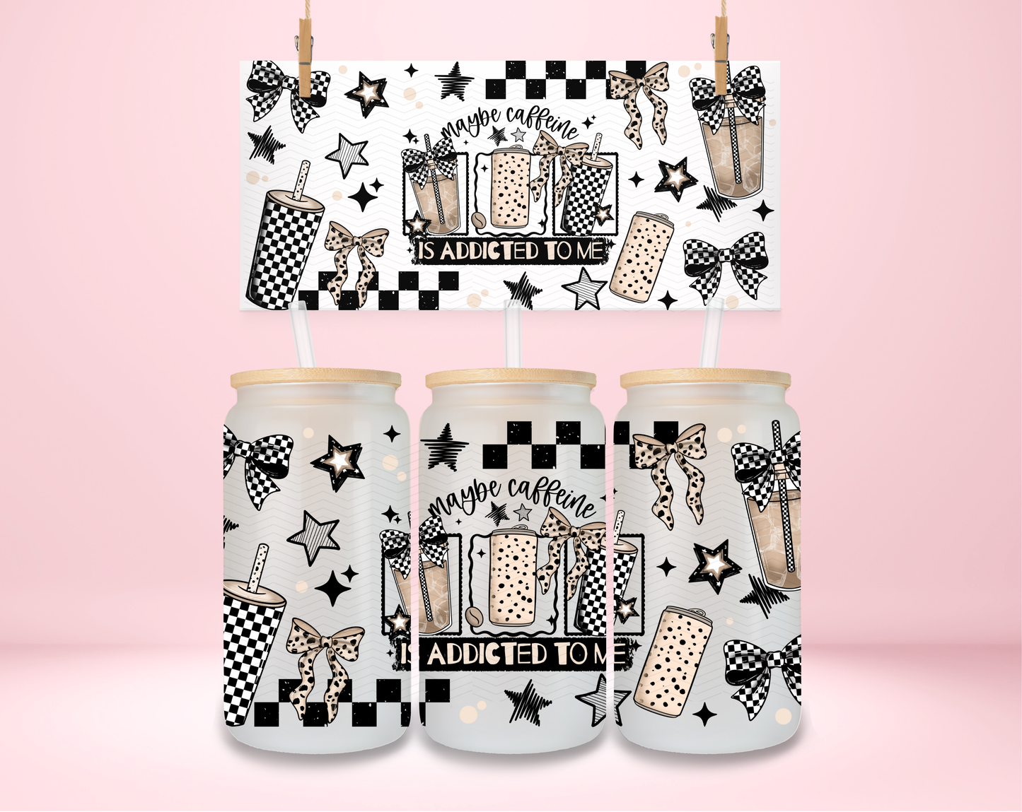 Maybe Caffeine Is Addicted To Me UVDTF Wrap