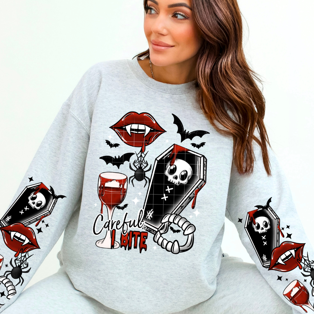 Careful I Bite W/Sleeves DTF