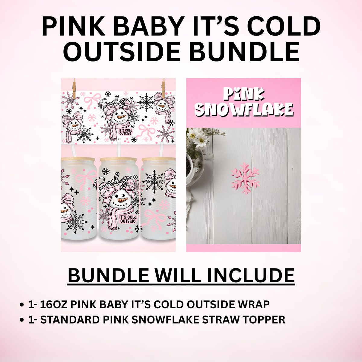 Pink Baby It's Cold Outside Bundle