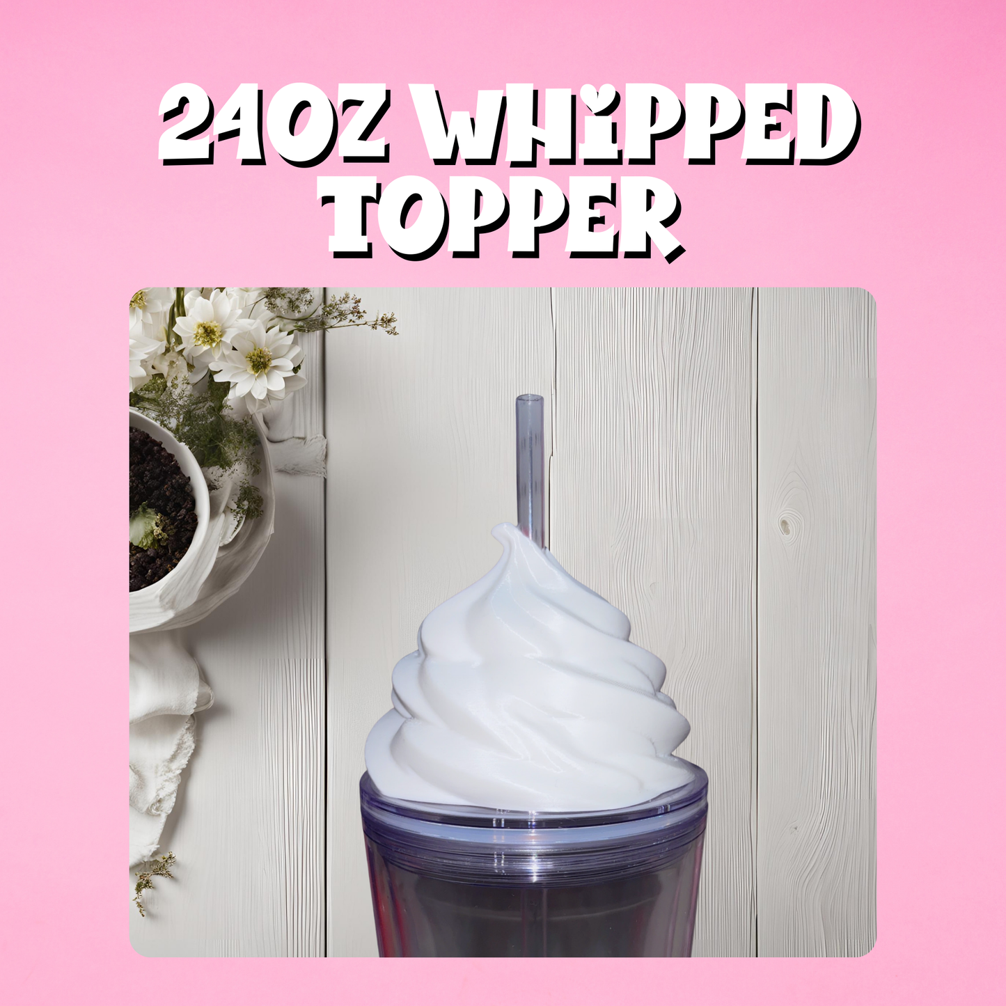 Whipped 3D Lid Topper (24oz)