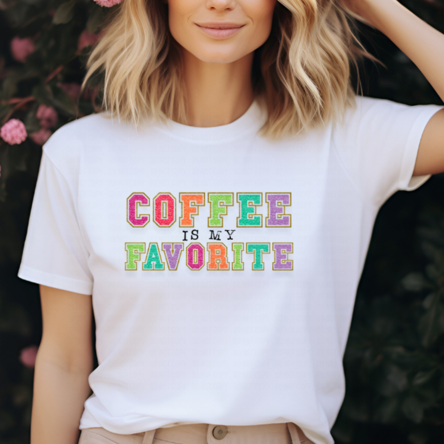 Coffee is my Favorite DTF