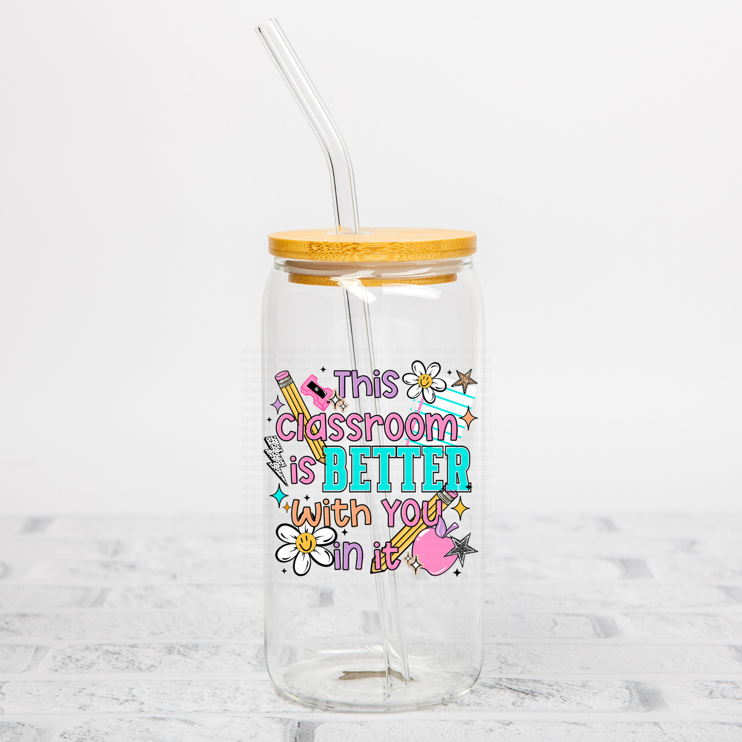Classroom Better With You UVDTF Decal