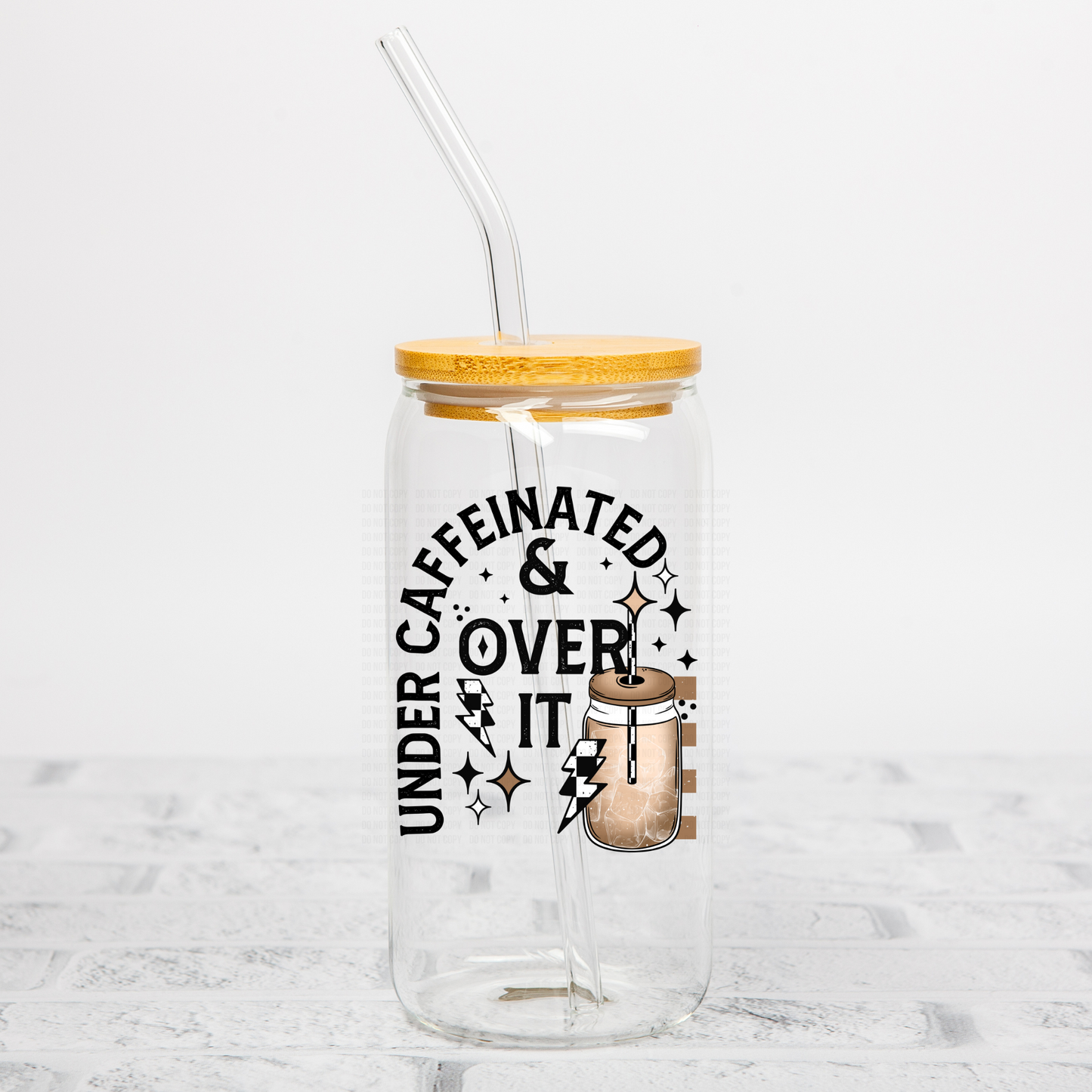 Under Caffeinated & Over It UVDTF Decal