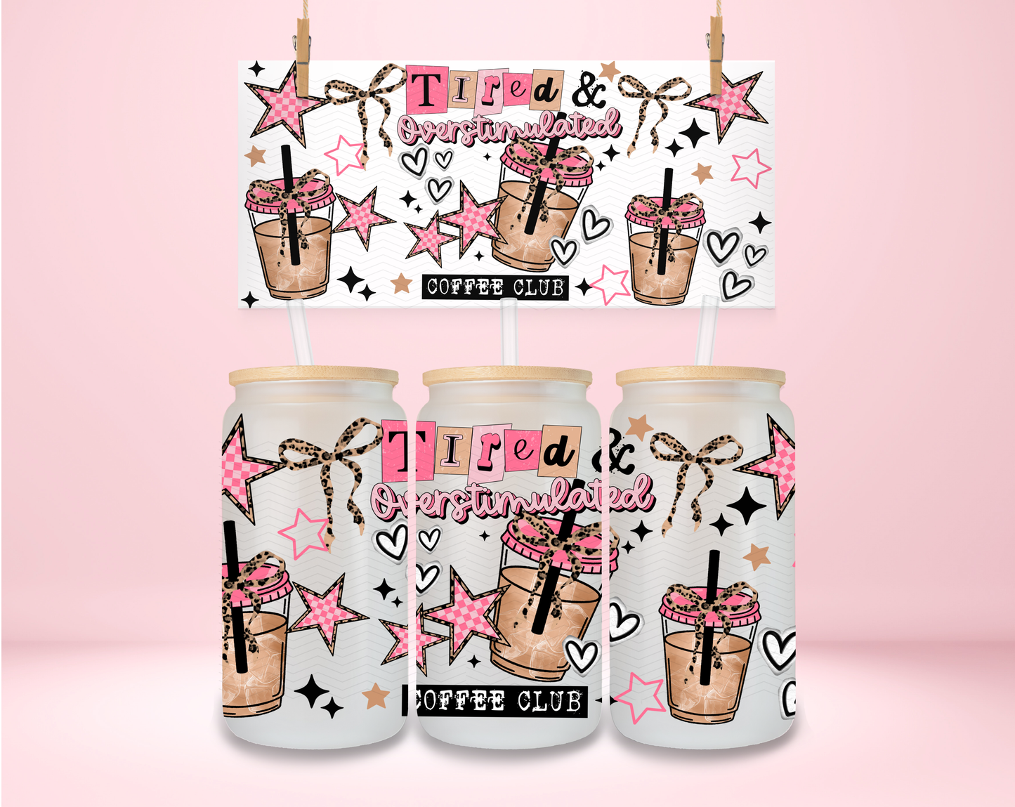 Tired & Overstimulated Coffee Club UVDTF Wrap