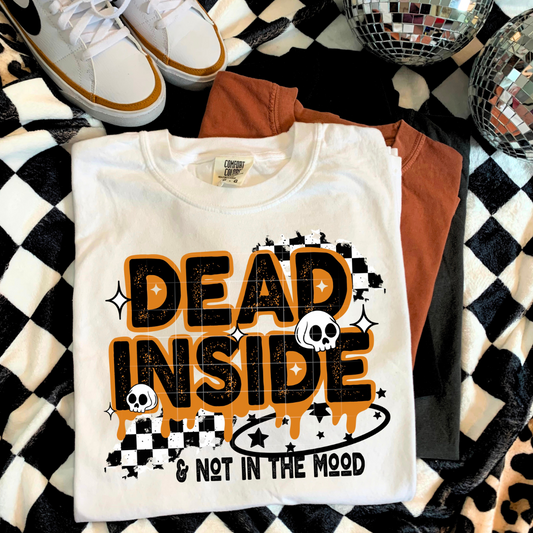 Dead Inside and Not in the Mood DTF