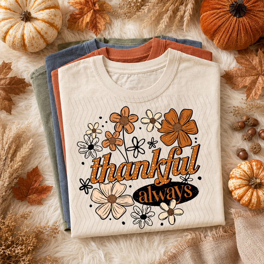 Thankful Always DTF