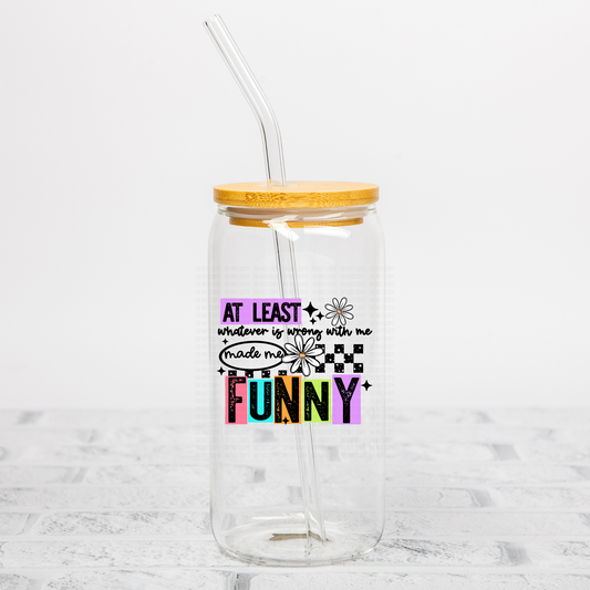 Whatever is Wrong With Me UVDTF Decal