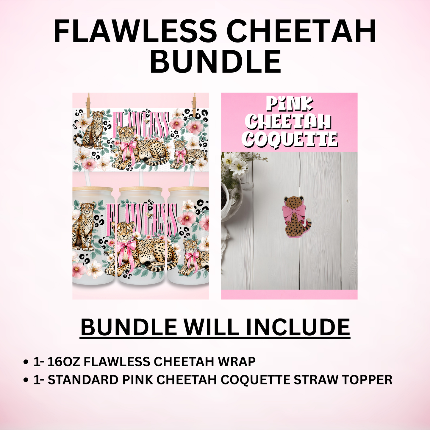 Flawless Cheetah Bundle