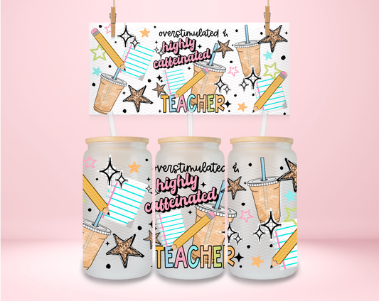 Highly Caffeinated Teacher UVDTF Wrap