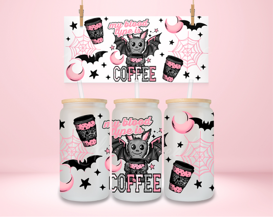 My Blood Type Is Coffee UVDTF Wrap