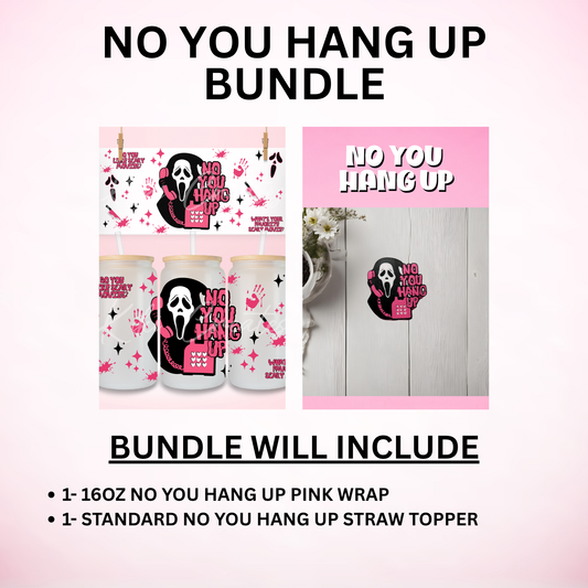 No You Hang Up Bundle