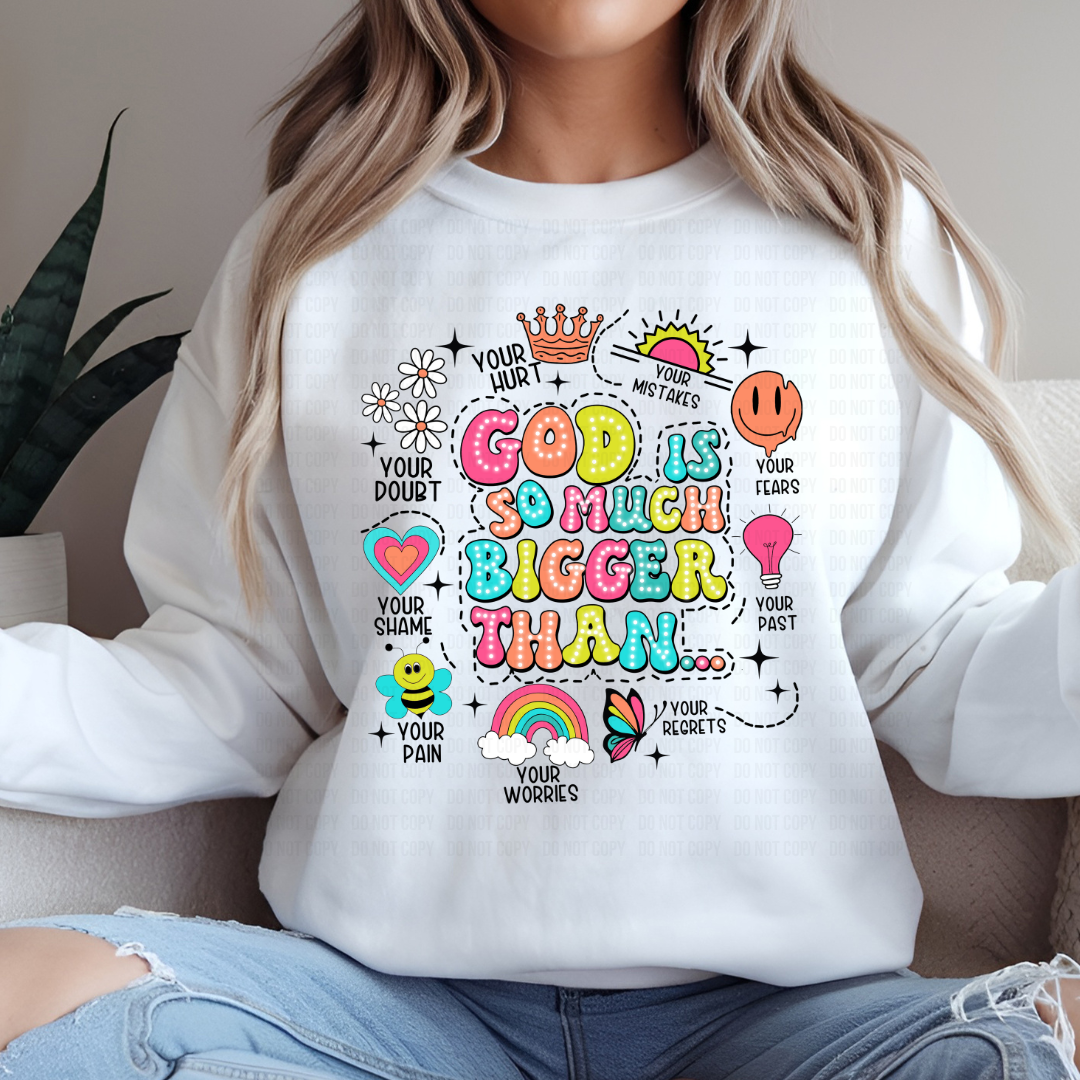 God is Much Bigger DTF