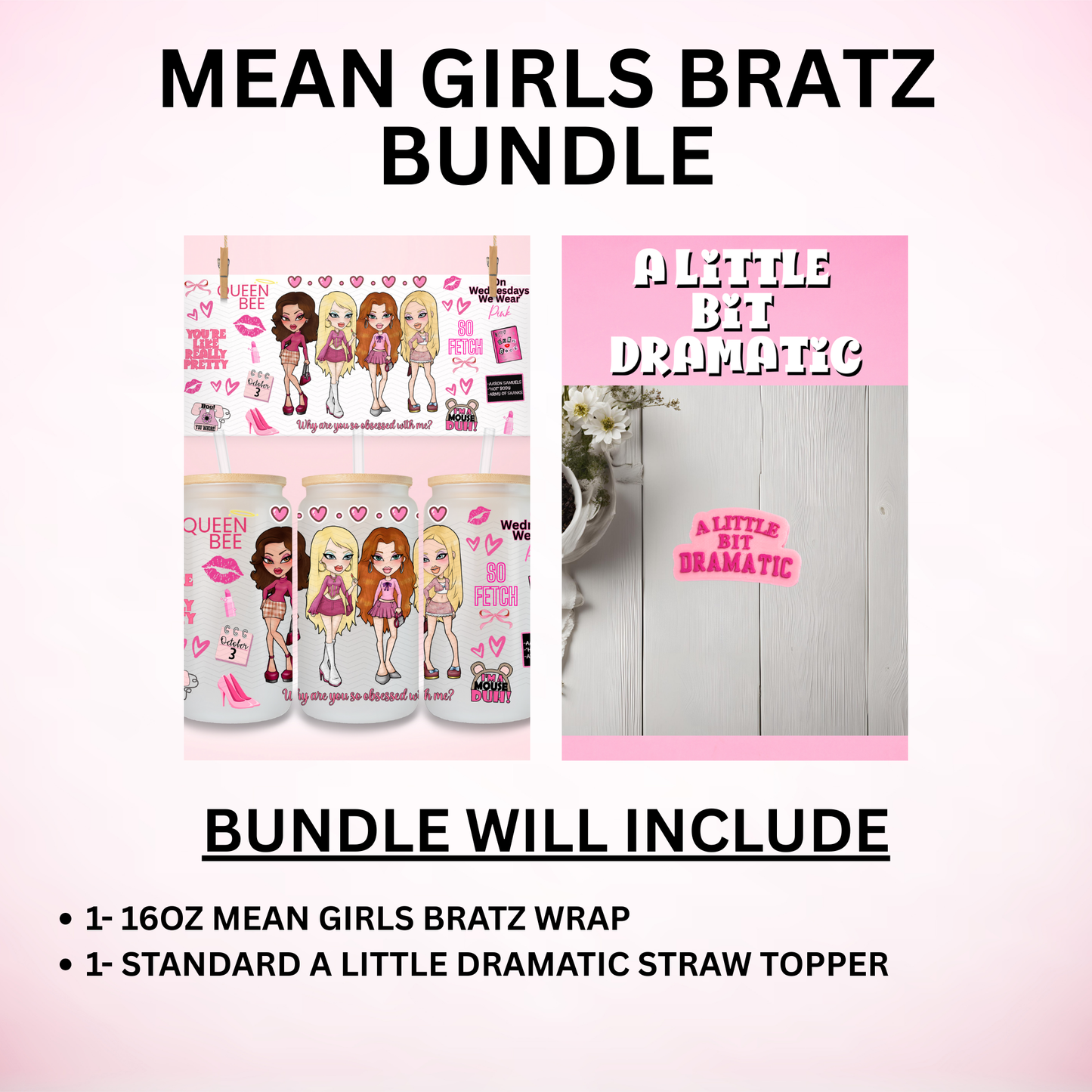 Mean Girls Bratz Bundle