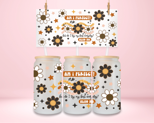 Am I Perfect UVDTF Wrap