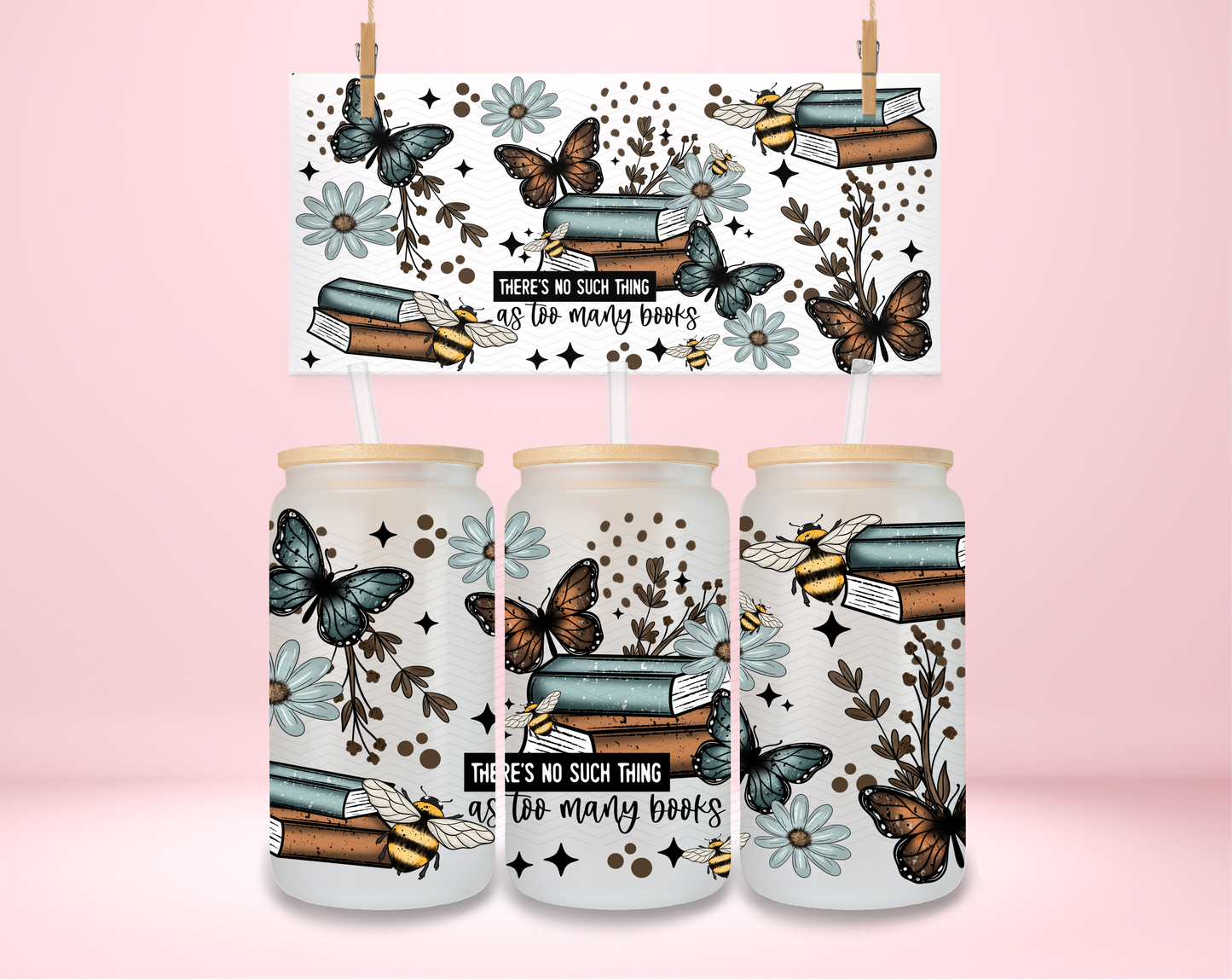 There's No Such Thing As Too Many Books UVDTF Wrap