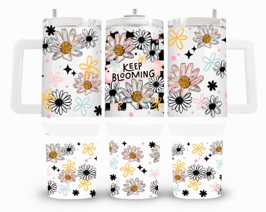 Keep Blooming Floral 40oz UVDTF Wrap