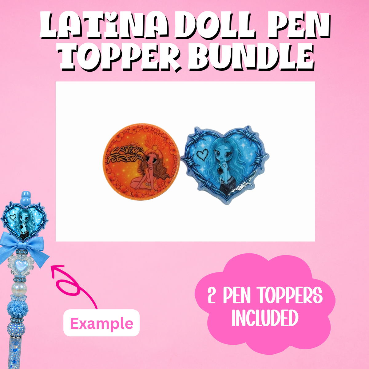 Latina Doll Pen Topper Bundle