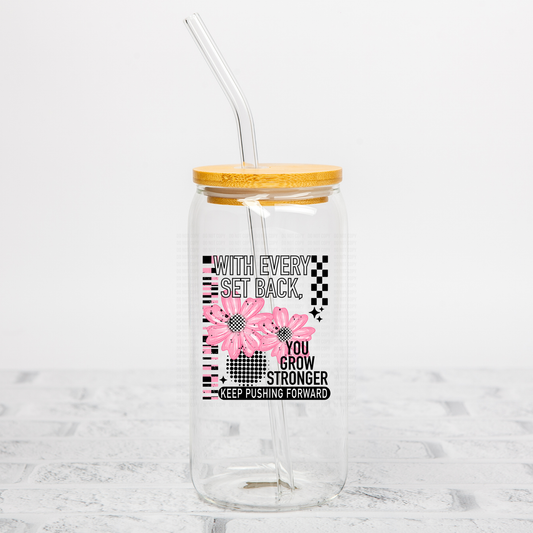 Grow Stronger UVDTF Decal