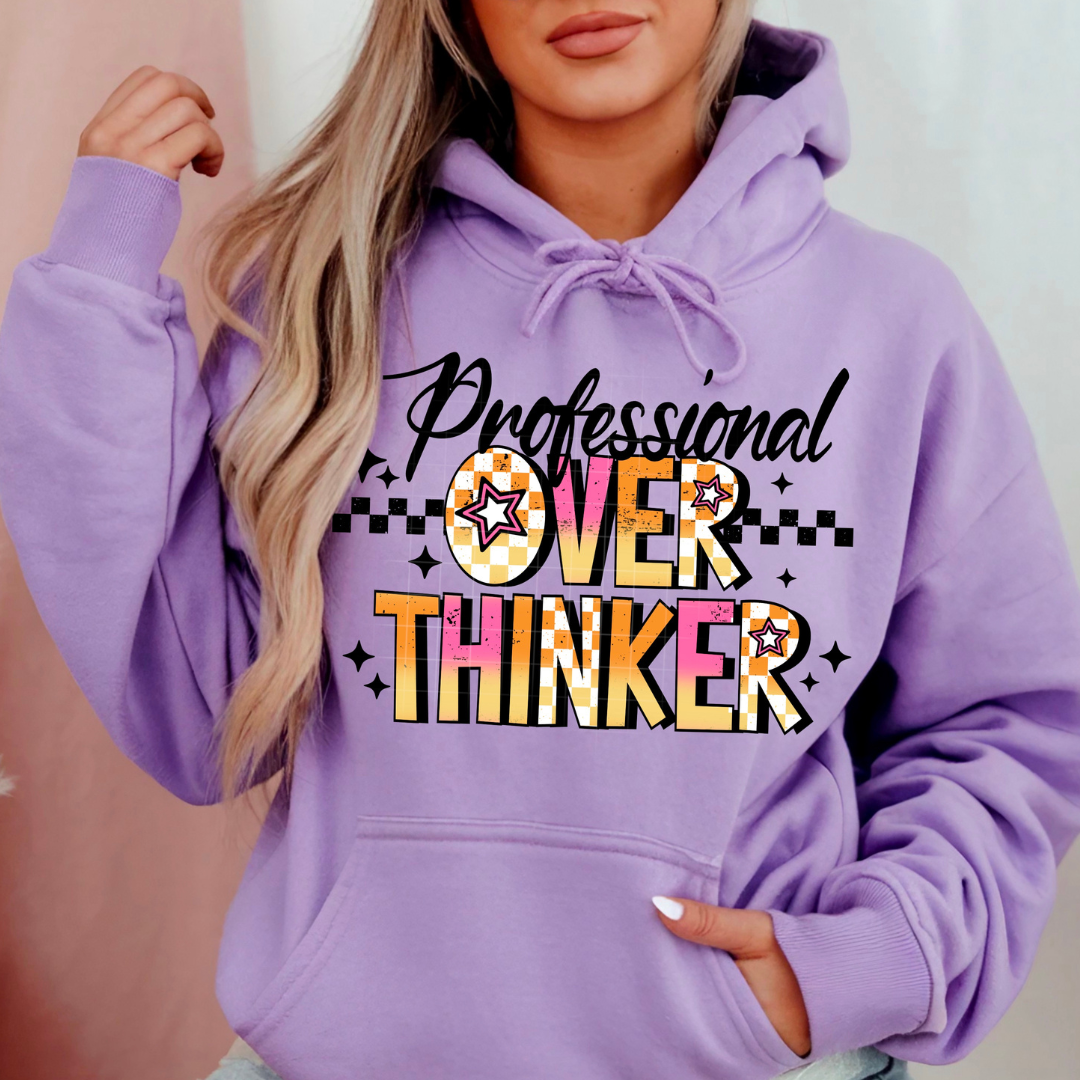 Professional Overthinker DTF