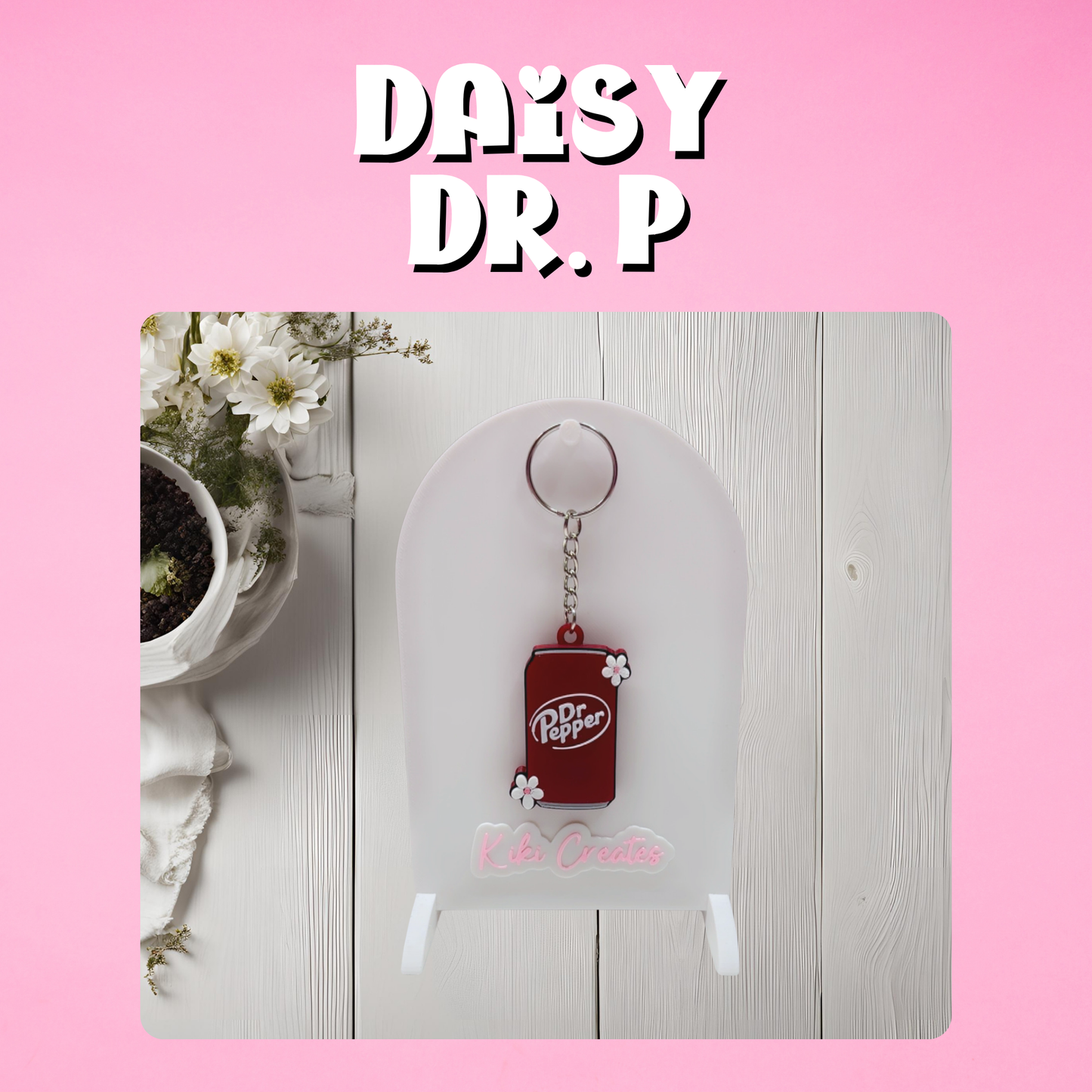 Daisy Dr. P Keychain (Tab Opener)