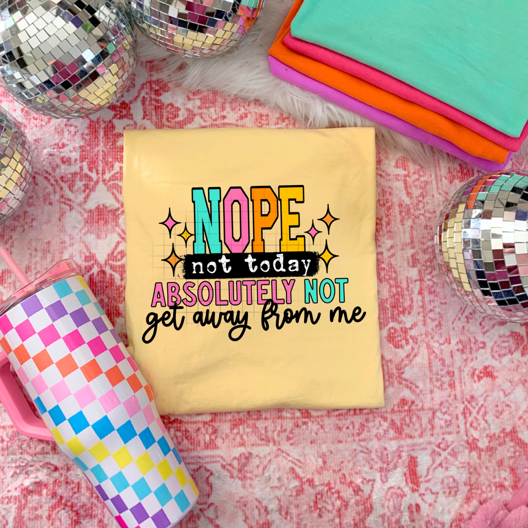 Nope Get Away From Me DTF