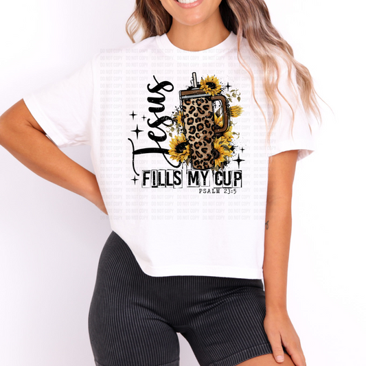 Jesus Fills My Cup DTF