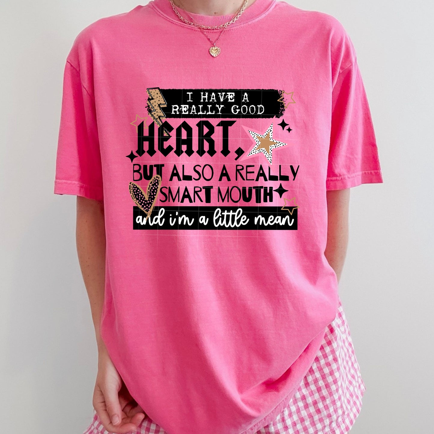 Good Heart Smart Mouth DTF