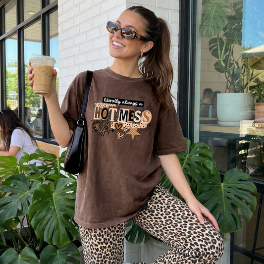 Literally Always a Hot Mess DTF