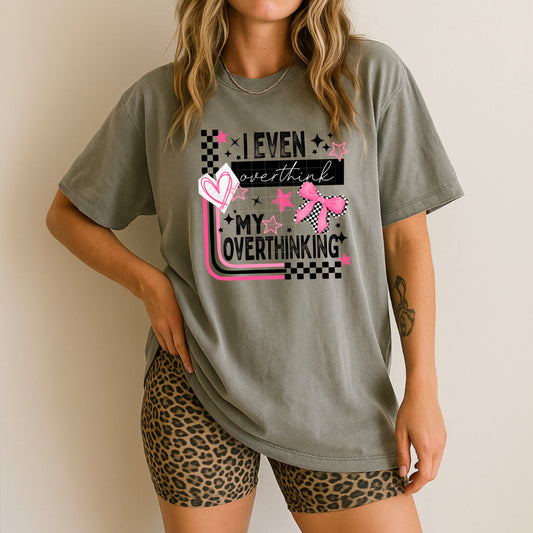 Overthink My Overthinking DTF