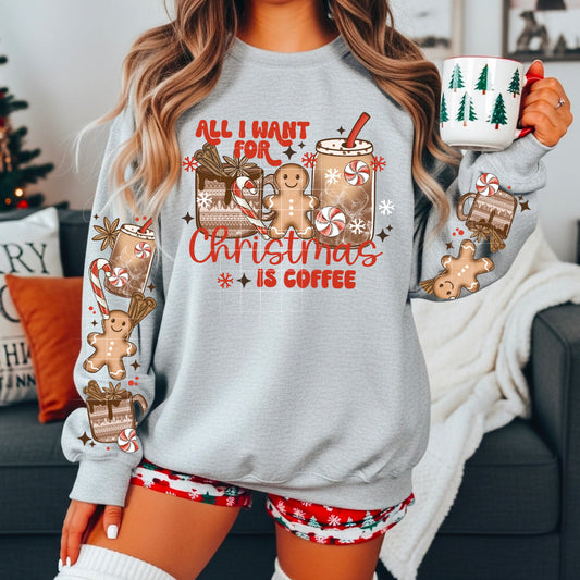 All I Want For Christmas Is Coffee W/ Sleeves DTF