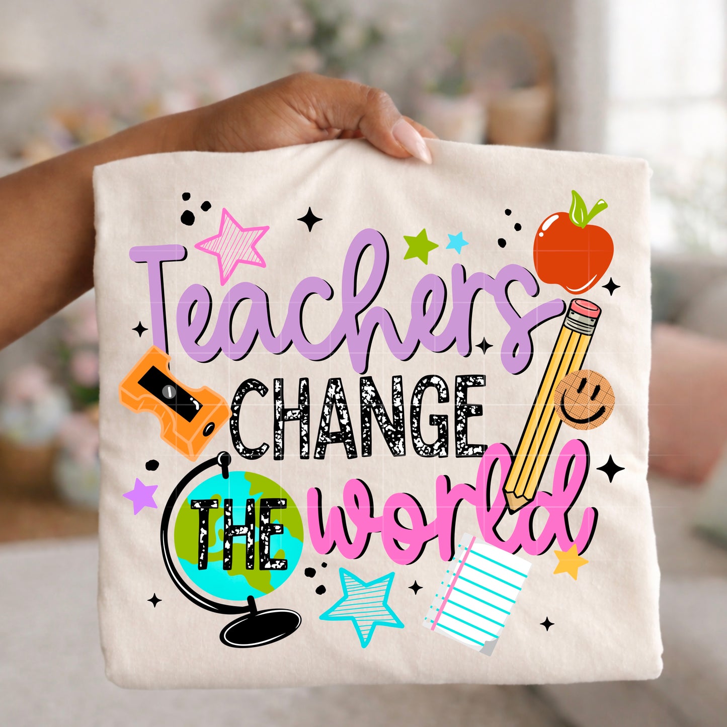 Teachers Change The World DTF