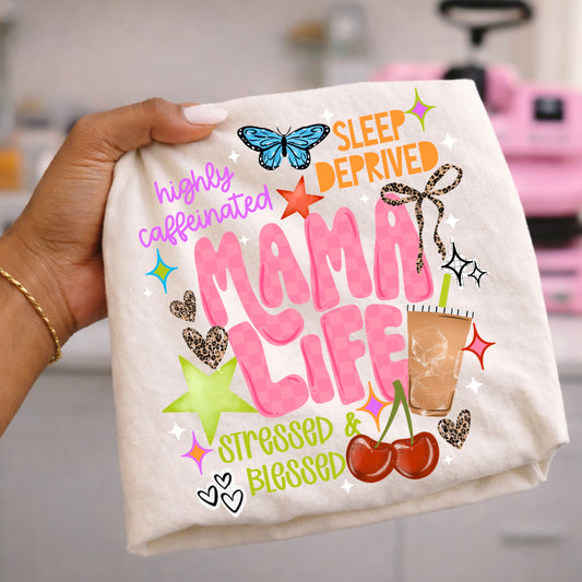 Mama Life Sleep Deprived DTF