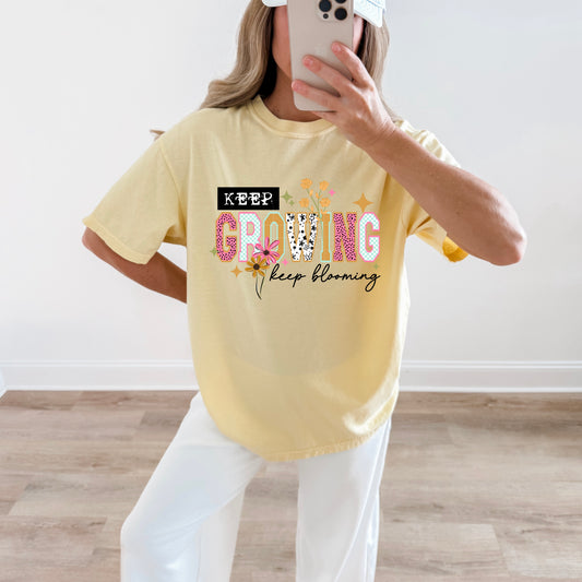 Keep Growing Keep Blooming DTF